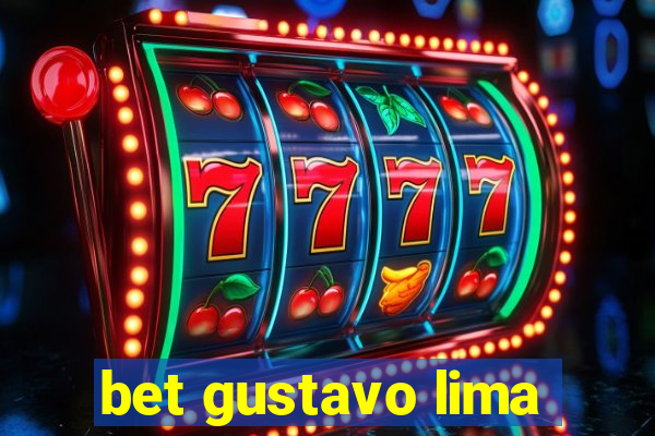 bet gustavo lima
